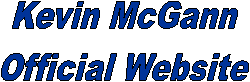 Kevin McGann
Official Website